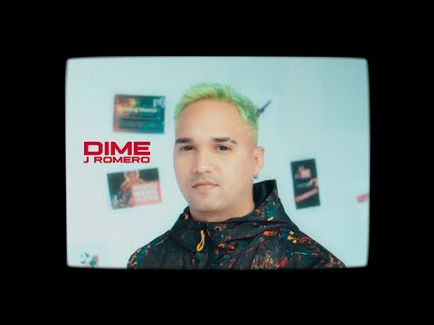 J·Romero - Dime (Video Oficial)