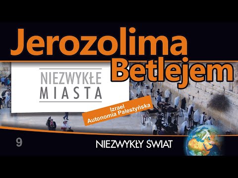 Niezwykly Swiat - Jerozolima i Betlejem - Lektor PL - 42 min.