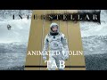Interstellar (Theme & Day One) - Animated Violin Tab