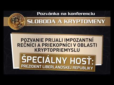 1. Konferencia SLOBODA a KRYPTOMENY, BBBB.sk v Trenčíne
