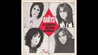 The Baby&#39;s - Piece of the Action (HQ)