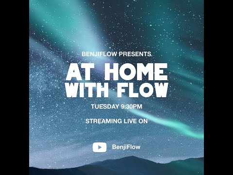 BenjiFlow - At Home With Flow