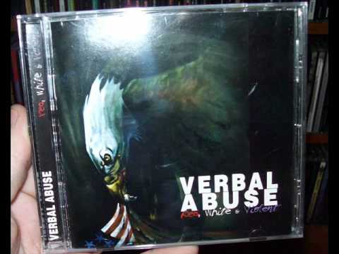 Verbal Abuse - Red, White and Violent