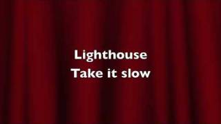 lighthouse - take it slow