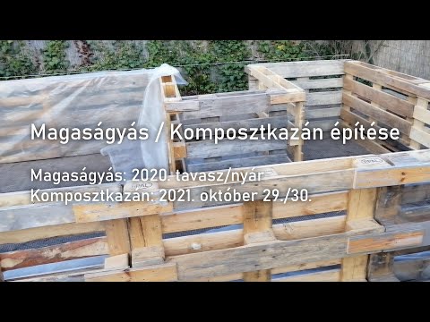 Magaságyás / Komposztkazán építése (2021. október 30.)
