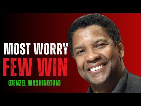 BE A WARRIOR, NOT A WORRIER - DENZEL WASHINGTON MOTIVATION SPEECH...