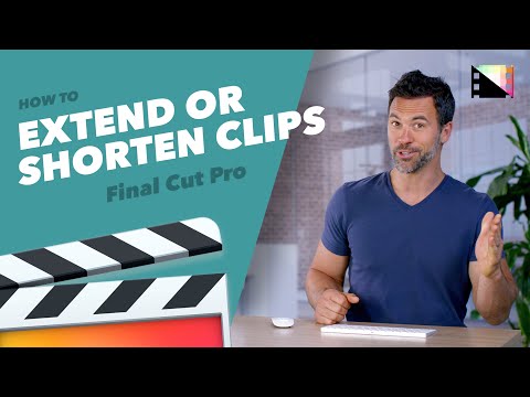 How to Shorten or Extend Clips in Final Cut Pro X