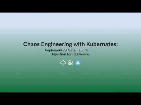 Chaos Engineering with Kubernetes: Safe Failure Injection using LitmusChaos & Chaos Mesh