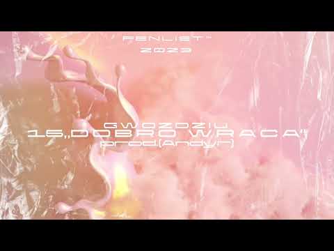 Gwoździu - ,,Dobro Wraca” prod.(Andyr)