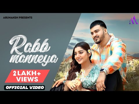 RABB MANNEYA - Arunaksh (Official Video) |Aryan Jarya | Manraj V | Muskan v | New Punjabi Song