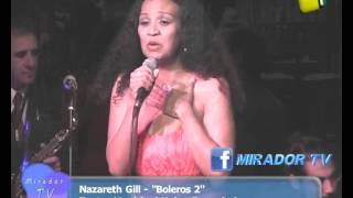 Nazareth Gill - Boleros 2 - Mirador Tv - Canal 4 Pergamino