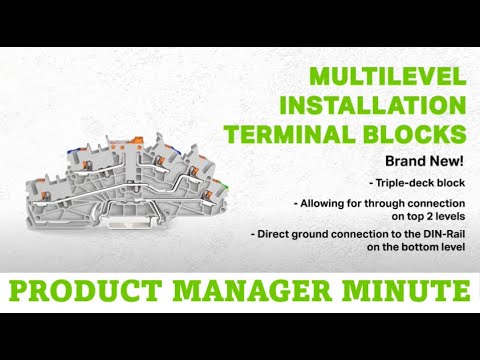 Product Manager Minute: Multilevel Installation Terminal Blocks