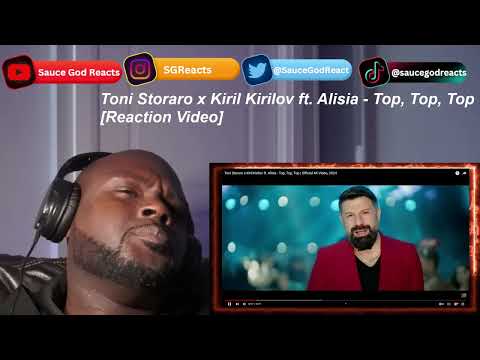 Toni Storaro x Kiril Kirilov ft. Alisia - Top, Top, Top | Official 4K Video, 2024| REACTION