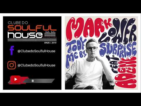 Mark Lower, Adeline - Took Me By Surprise (Extended Mix)