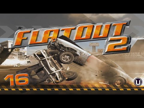 Let's Play FlatOut 2 (Blind) - Postdoctoral Finality - Part 16 (FINALE)