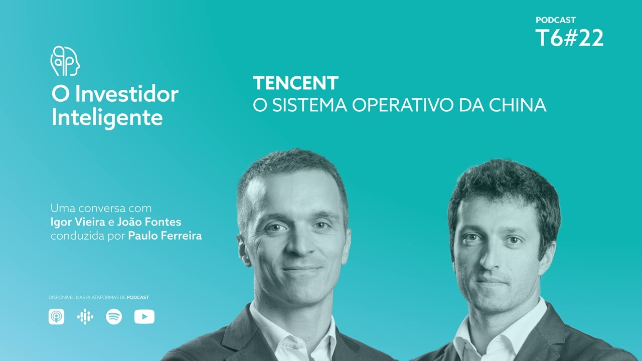 O Investidor Inteligente T6#22. Tencent: O Sistema Operativo da China