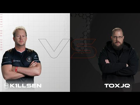 k1llsen vs toxjq - Quake Pro League - Week 12