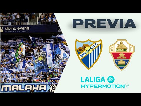 💥Previa Málaga CF - Elche CF | J7 Liga Hypermotion | Estadio La Rosaleda