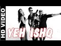 Yeh Ishq - Kuch Kuch Locha Hai | Sunny Leone ...