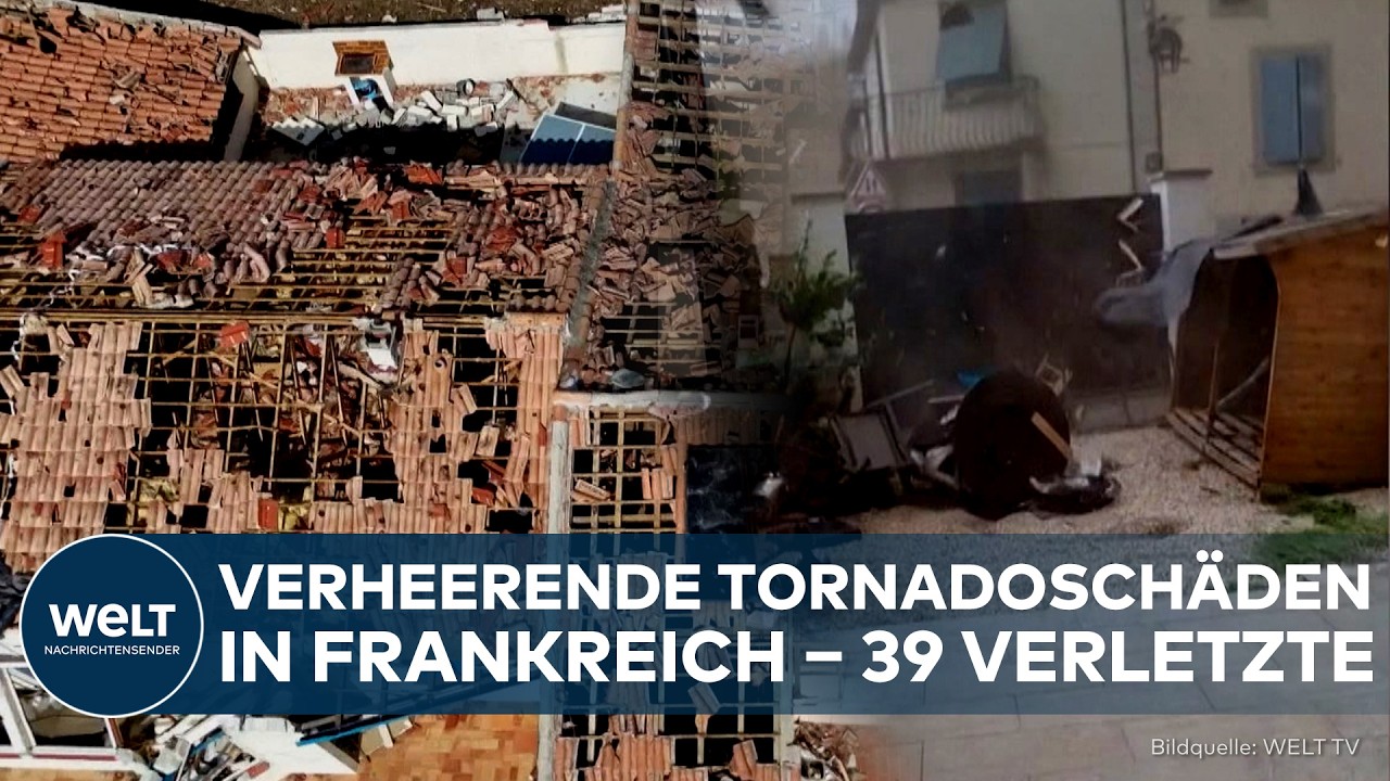 TORNADO IN FRANKREICH: Verheerende Verwüstung– 39 Verletzte, zwei lebensgefährlich