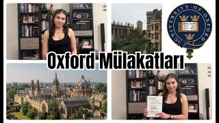 Oxford Mülakatları Hakkında Her Şey || nasıl hazırlandım, neler soruyorlar...