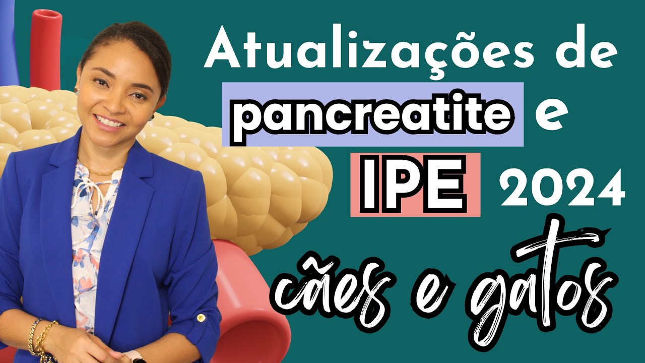 #INSUFICIÊNCIA #PANCREATICA EXÓCRINA E #PANCREATITE EM CÃES E GATOS 2024