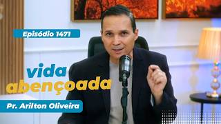 1471. VIDA ABENÇOADA / PRIMEIRO DEUS / PR. ARILTON