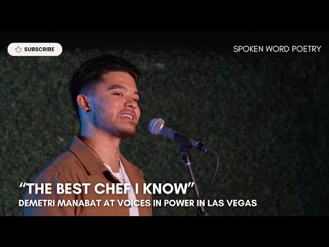 Demetri Manabat - "The Best Chef I Know" @ Voices In Power | Las Vegas | Spoken Word Poetry