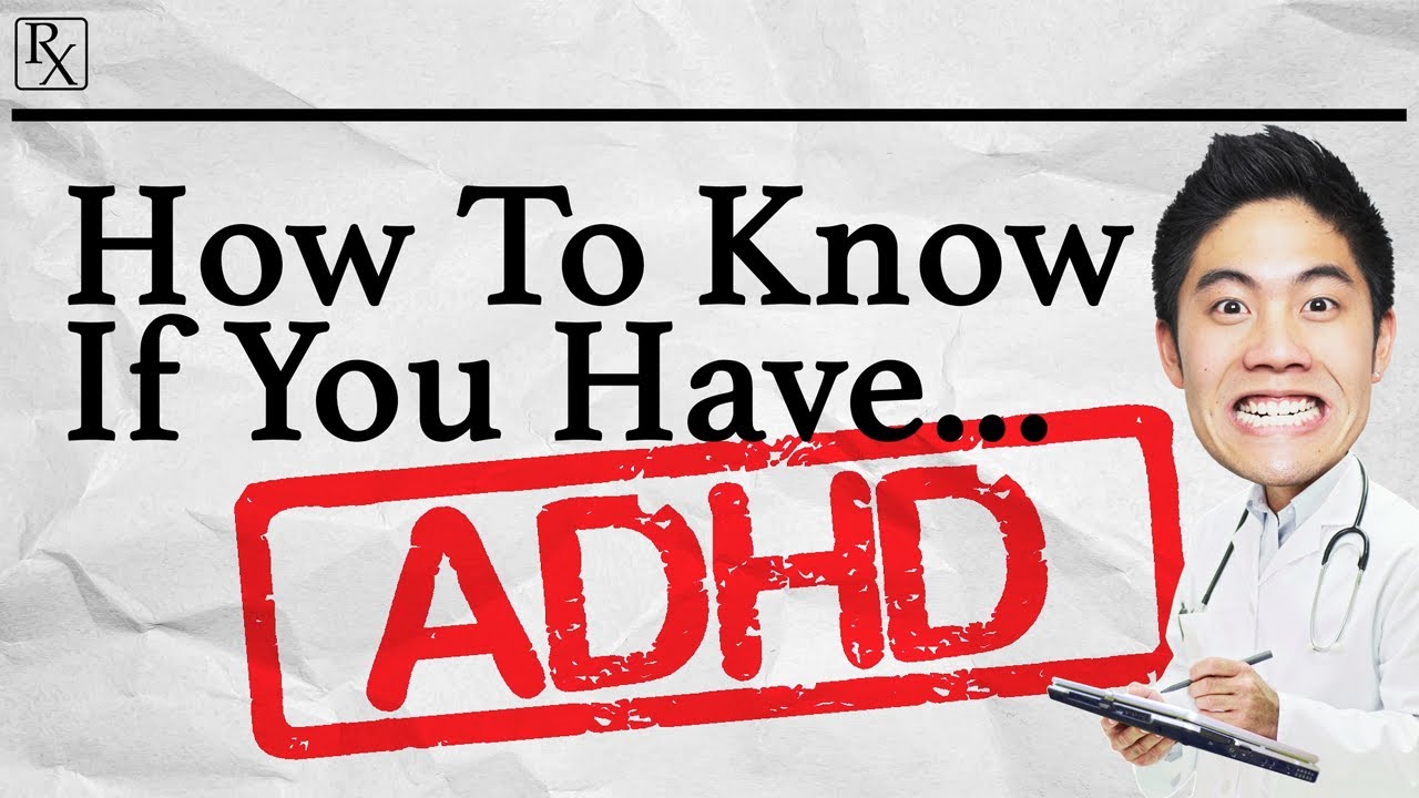 How To Know If You Have ADHD