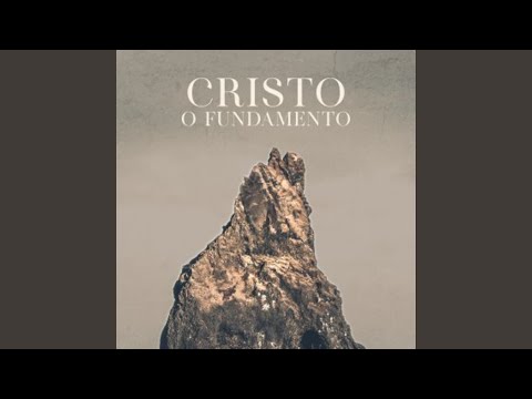 Cristo o Fundamento
