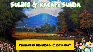 Download lagu Degung suling dan kacapi sunda || Pengantar Relaxsasi dan istirahat #kacapisuling #degungsunda mp3
