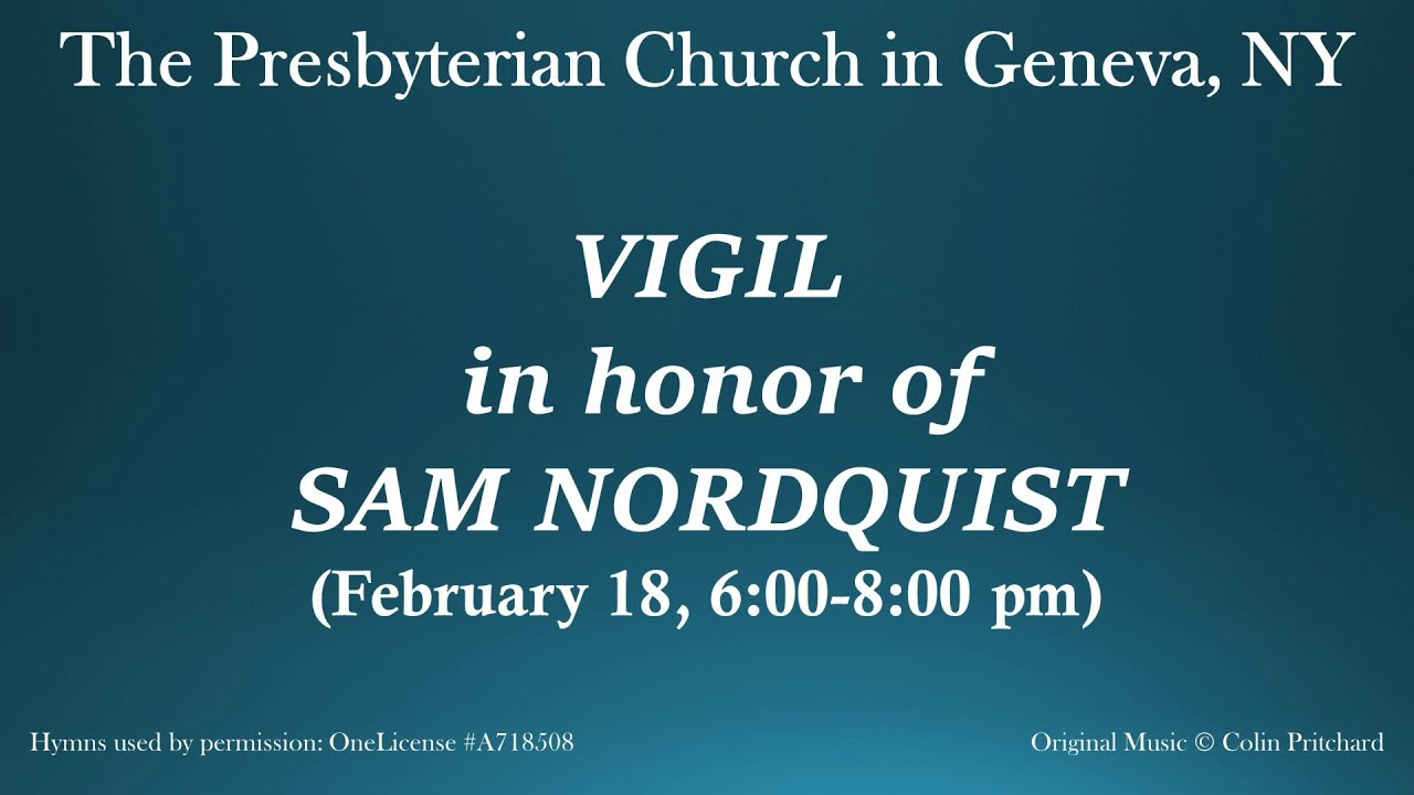 Vigil in Honor of Sam Nordquist