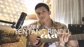 Download lagu TENTANG RINDU - VIRZHA ( ALDHI RAHMAN COVER ) mp3