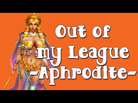 Smite: Out of My League Ep. 28: Aphrodite Solo Lane "Best Aphro World"