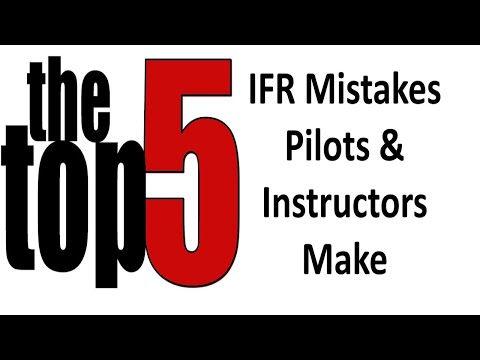 Top 5 IFR Mistakes Pilots & Instructors Make w/Gary Reeves