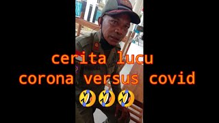 Download lagu Corona versus covid.. Cerita lucu bikin ngakak😂😂 mp3