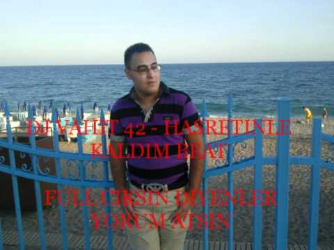 DJ VAHIT 42 - HASRETINLE KALDIM BEAT