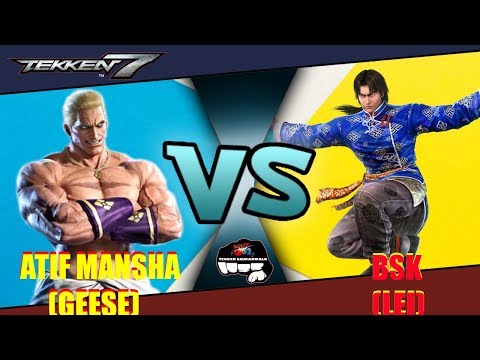 TEKKEN 7 Atif Mansha (Geese) VS BSK (Lei)
