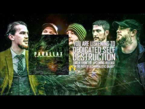 Parallax - Dedicated Self Destruction (Ahrue Luster Mix)