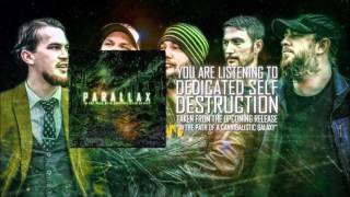 Parallax - Dedicated Self Destruction (Ahrue Luster Mix)