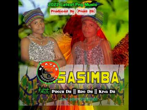 ASASIMBA (2022) Latest Png Music_Prozii Dii ft Bro Dii x King Dii_Prod By Prozii Dii_