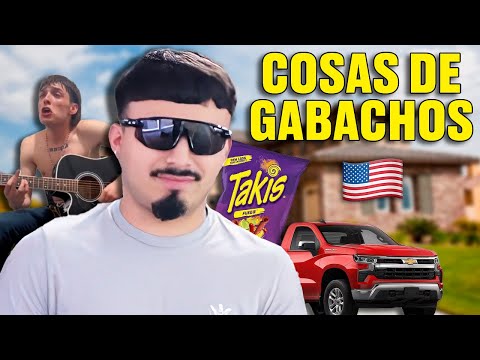 THINGS YOUR BUDDY DOES WHO GOES TO THE GABACHO