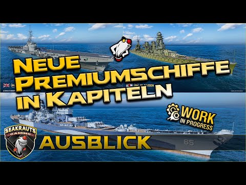 Neue Premiumschiffe in Kapiteln - World of Warships [Deutsch]