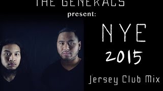 NEW YEARS EVE 2015 JERSEY CLUB MIX