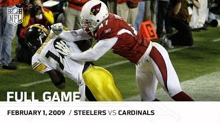 Super Bowl XLIII: Pittsburgh Steelers vs. Arizona Cardinals | NFL Full Game