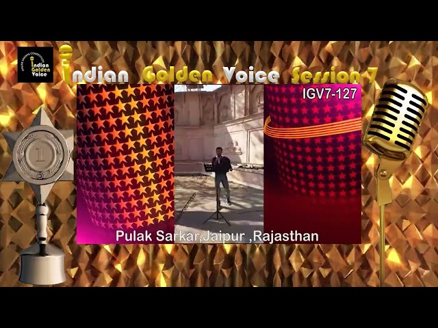 Pulak Sarkar – Online Singing Competition – Indian Golden Voice Session 7 – Mangrove Production