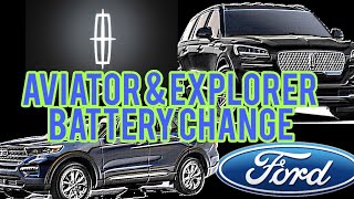Lincoln Aviator / Ford Explorer 2020 2021 2022 2023 2024 Battery removal replacement