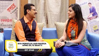 Ep 3146 - Kya Popatlal Kar Payega Apne Dil Ki Baat?!| Taarak Mehta Ka Ooltah Chashmah | Full Episode