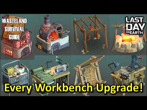 Every Workbench Upgrade! Ranking - Visual Changes - Materials Needed [Last Day on Earth]
