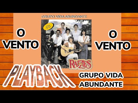 O Vento - Vida Abundante